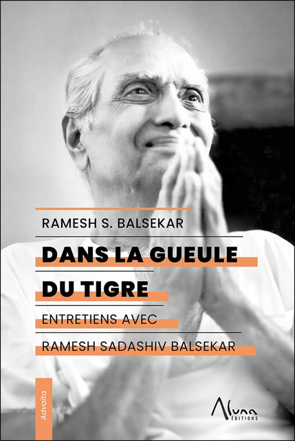 Dans la gueule du tigre - Ramesh Balsekar - Aluna